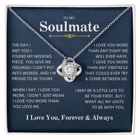 To My Soulmate | I Love You, Forever & Always - Love Knot Necklace